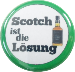 Scotch ist die Lösung Button